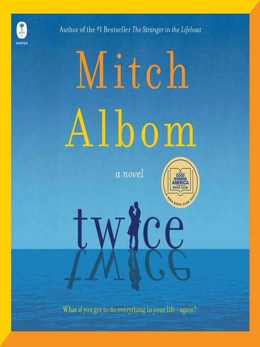 Title details for Twice by Mitch Albom - Wait list